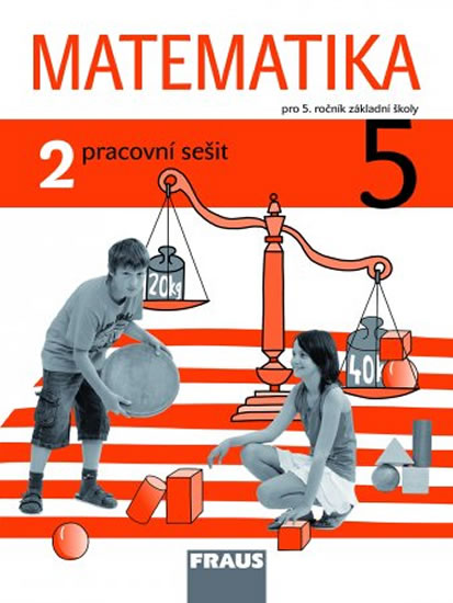 Matematika 5/2 pro Z� - pracovn� se�it