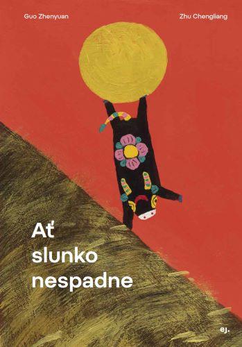 A� slunko nespadne