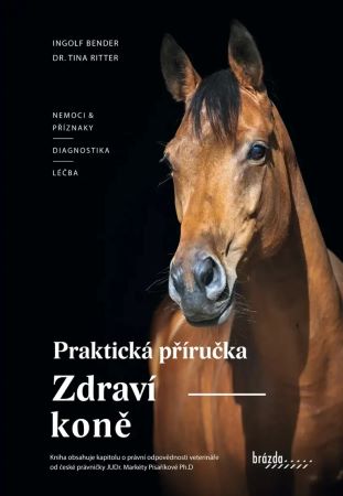 Zdrav� kon� - Praktick� p��ru�ka