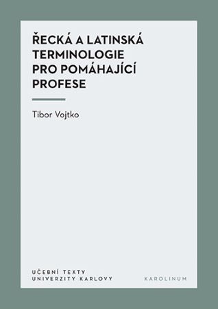 �eck� a latinsk� terminologie pro pom�haj�c� profese