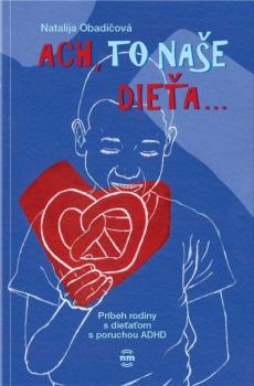 Ach, to na�e die�a