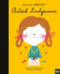 Astrid Lindgrenov�- Mal� �udia, ve�k� sny