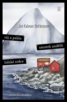 R�j a peklo / Smutek and�l� / Lidsk� srdce