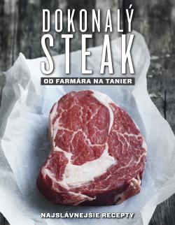 Dokonal� steak od farm�ra na tanier
