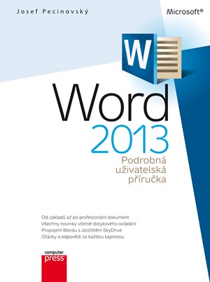 Microsoft Word 2013 Podrobn� u�ivatelsk� p��ru�ka