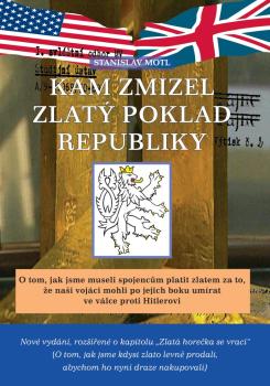 Kam zmizel zlat� poklad republiky