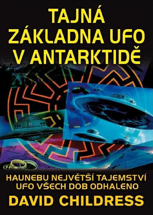 Tajn� z�kladna UFO v Antarktid�