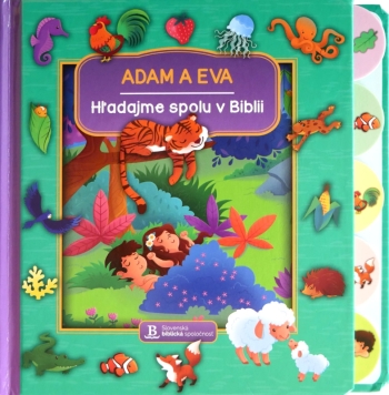 Adam a Eva - H�adajme spolu v Biblii