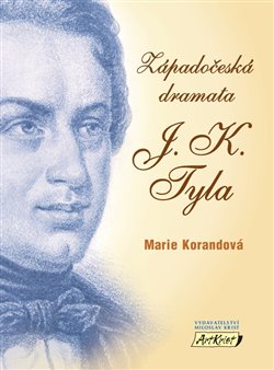 Z�pado�esk� dramata J. K. Tyla ARTKRIST