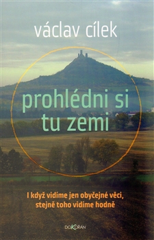 Prohl�dni si tu zemi