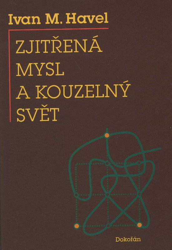 Zjit�en� mysl a kouzeln� sv�t