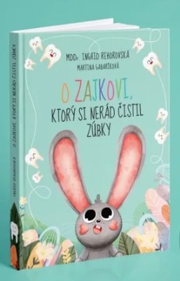 O zajkovi, ktor� si ner�d �istil z�bky