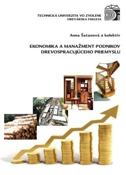 Ekonomika a mana�ment podnikov drevospracuj�ceho priemyslu
