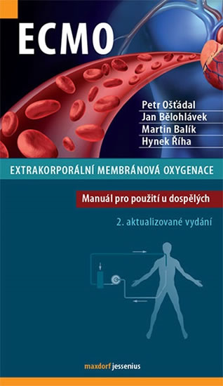 ECMO � Extrakorpor�ln� membr�nov� oxygenace, 2. aktualizovan� vyd�n�