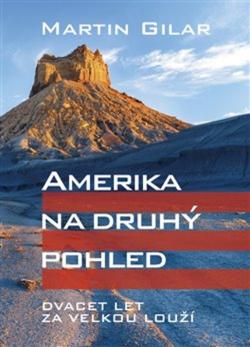Amerika na druh� pohled