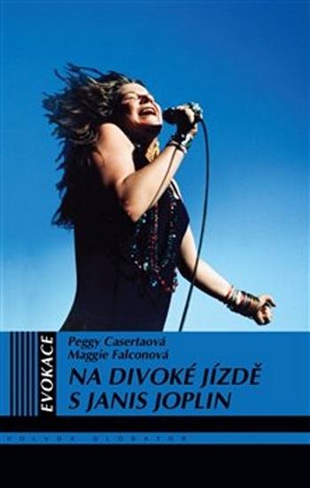 Na divok� j�zd� s Janis Joplin VOLVOX