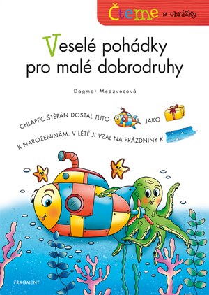 �teme s obr�zky - Vesel� poh�dky pro mal� dobrodruhy 