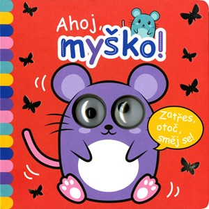 Okat� kn�ka - Ahoj, my�ko!