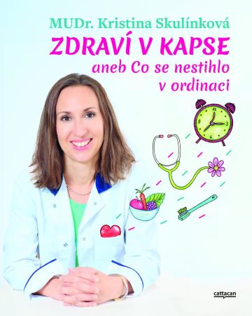 Zdrav� v kapse aneb Co se nestihlo v ordinaci