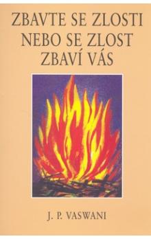 Zbavte se zlosti nebo se zlost zbav� V�s
