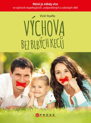 V�chova bez blb�ch kec�