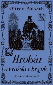 Hrob�r a vra�da v Krypte