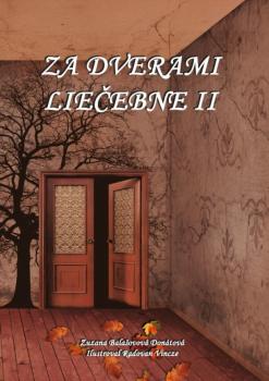 Za dverami lie�ebne II.