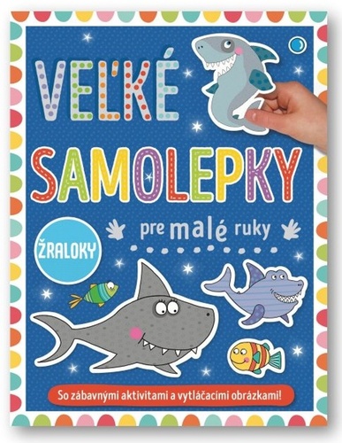 Ve�k� samolepky a ma�ovanky �raloky