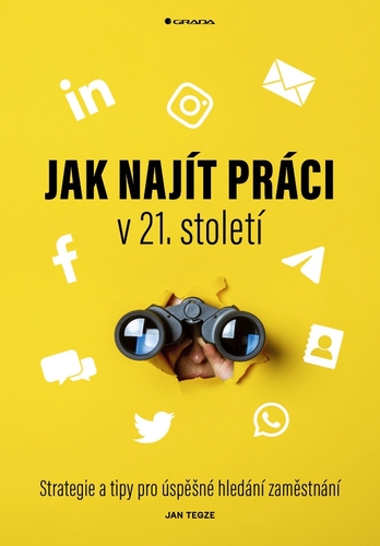 Jak naj�t pr�ci v 21. stolet�