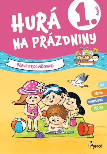 Hur� na pr�zdniny 1. ro�n�k PIEROT