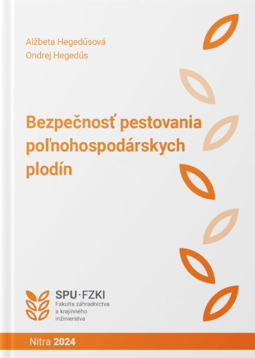 Bezpe�nos� pestovania po�nohospod�rskych plod�n