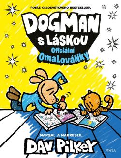 Dogman s l�skou: omalov�nky