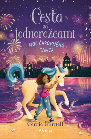 Cesta za jednoro�cami 3: Noc �arovn�ho tanca