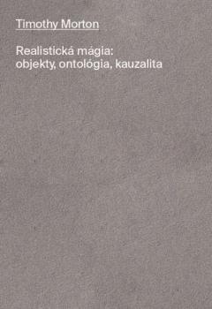 Realistick� m�gia: objekty, ontol�gia, kauzalita