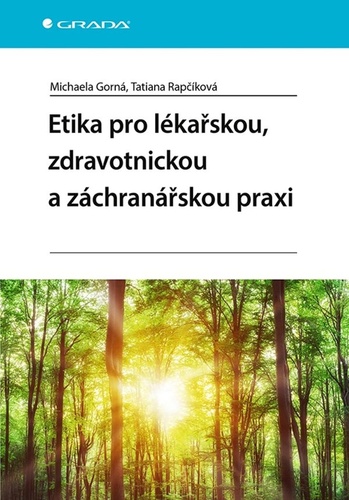Etika pro l�ka�skou, zdravotnickou a z�c