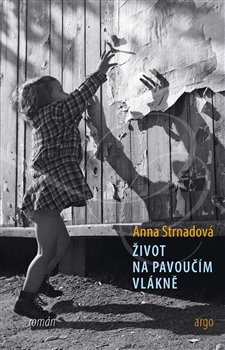 �ivot na pavou��m vl�kn�