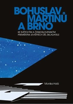 Bohuslav Martin� a Brno