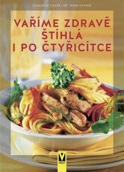 Va��me zdrav� �t�hl� i po �ty�ic�tce