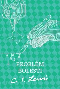 Probl�m bolesti