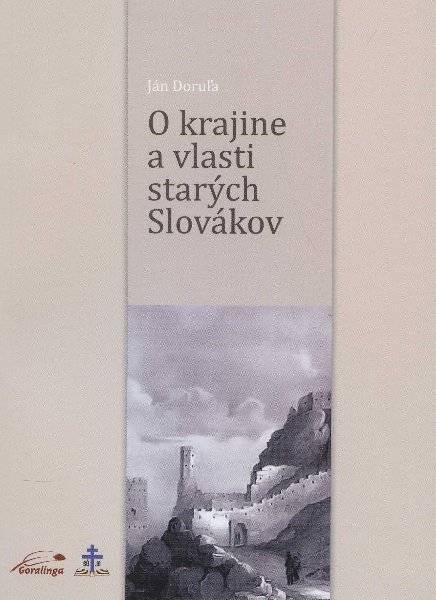O krajine a vlasti star�ch Slov�kov
