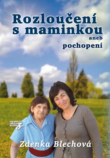 Rozlou�en� s maminkou