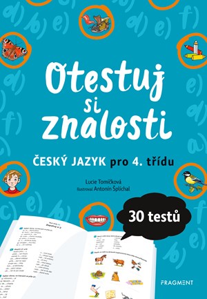 Otestuj si znalosti � �esk� jazyk pro 4. t��du 