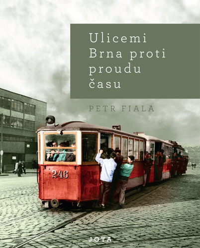 Ulicemi Brna proti proudu �asu