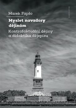 Myslet navzdory d�jin�m