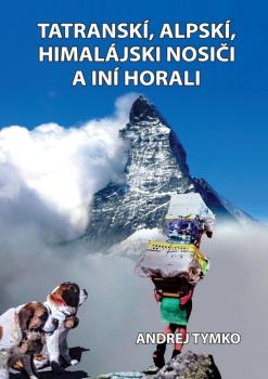 Tatransk�, alpsk�, himal�jski nosi�i a in� horali