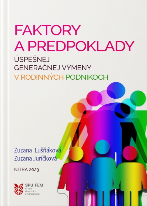 Faktory a predpoklady �spe�nej genera�nej v�meny v rodinn�ch podnikoch