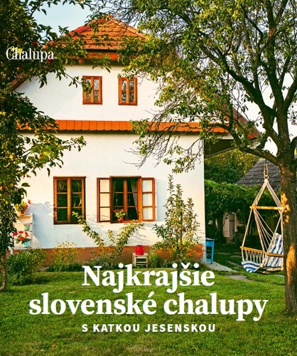 Najkraj�ie slovensk� chalupy s Katkou Je