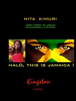 Hal�, this is Jamaica! 1. diel - Kingston