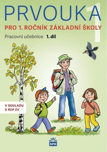 Prvouka 1 pro 1. ro�n�k Z� 1.d�l SPN