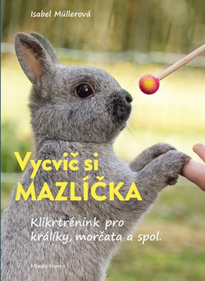 Vycvi� si mazl��ka!